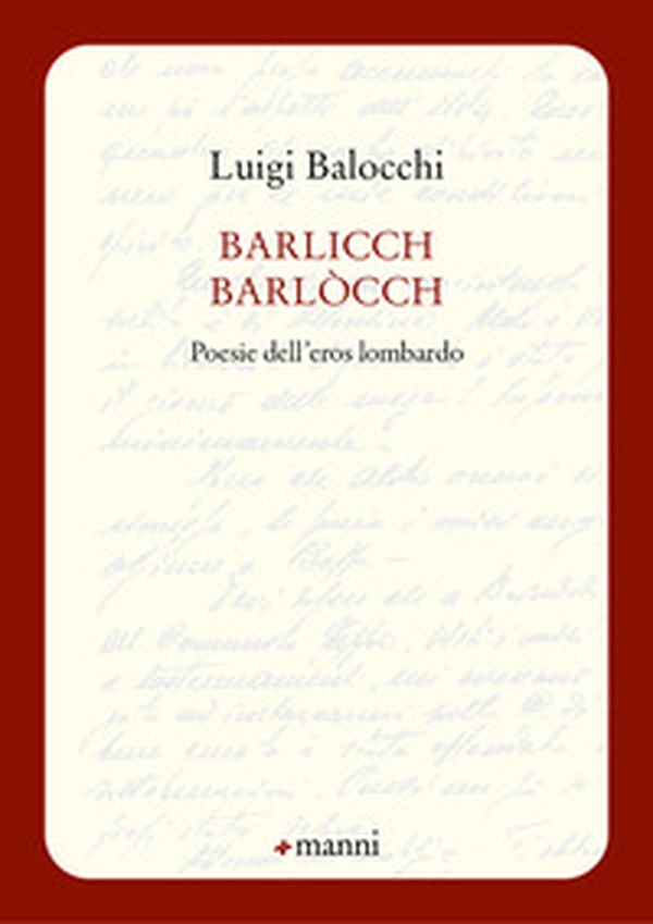 Barlicch barlòcch. Poesie dell'eros lombardo - Librerie.coop Barlicch barlòcch. Poesie dell'eros lombardo - Librerie.coop