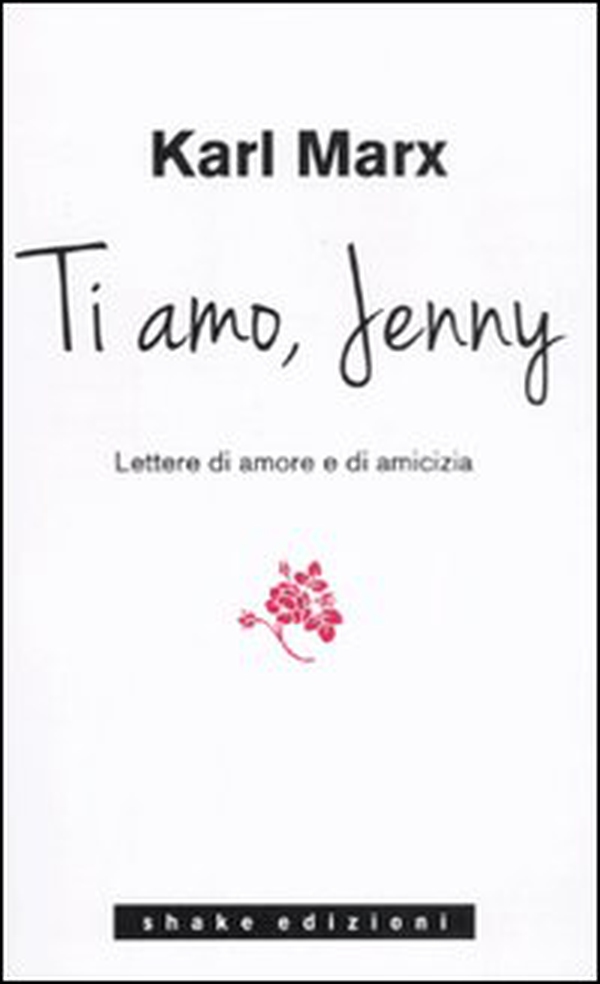 Ti amo Jenny. Lettere di amore e di amicizia - Librerie.coop Ti amo Jenny. Lettere di amore e di amicizia - Librerie.coop