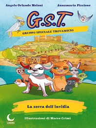 La zecca dell'invidia. Gruppo Speciale Trovamicio - Librerie.coop