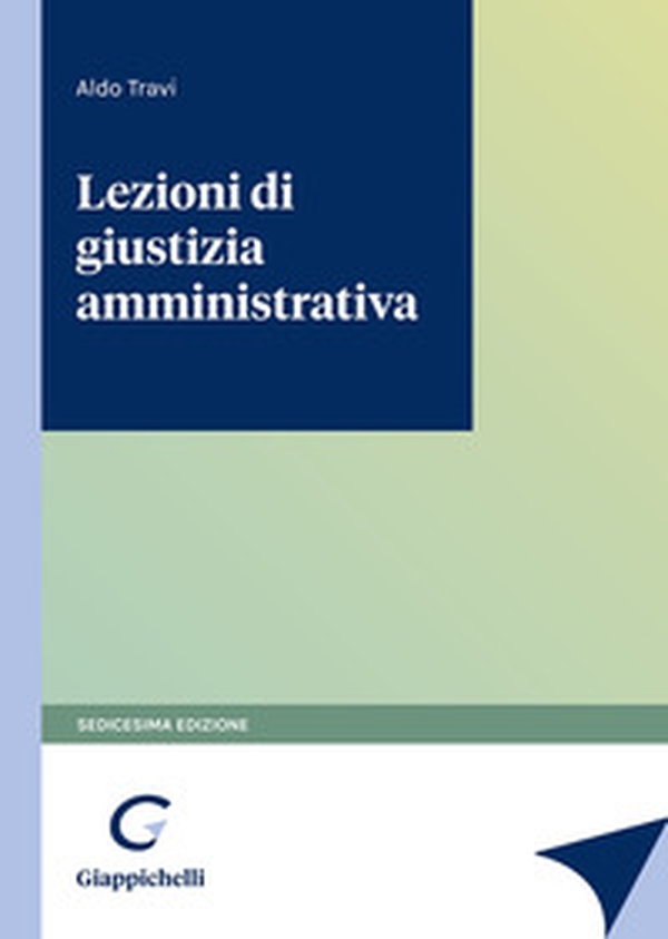 Lezioni di giustizia amministrativa - Librerie.coop Lezioni di giustizia amministrativa - Librerie.coop