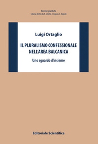 Il pluralismo confessionale nell'area balcanica. Uno sguardo d'insieme - Librerie.coop