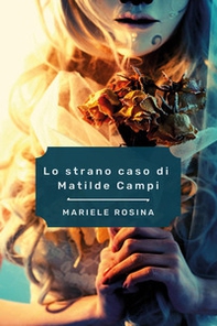 Lo strano caso di Matilde Campi - Librerie.coop