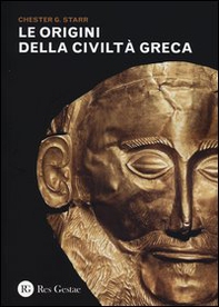 Le origini della civiltà greca - Librerie.coop