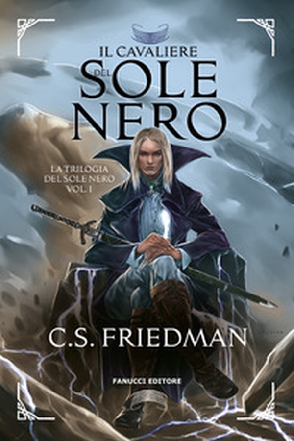 Il cavaliere del sole nero. La trilogia del sole nero - Vol. 1 - Librerie.coop Il cavaliere del sole nero. La trilogia del sole nero - Vol. 1 - Librerie.coop