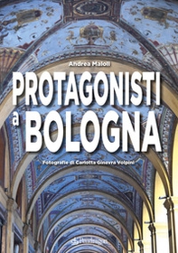 Protagonisti a Bologna - Librerie.coop