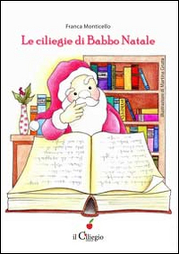 Le ciliegine di Babbo Natale - Librerie.coop Le ciliegine di Babbo Natale - Librerie.coop