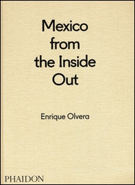 Mexico from the inside out - Librerie.coop
