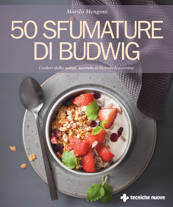 50 sfumature di Budwig - Librerie.coop 50 sfumature di Budwig - Librerie.coop