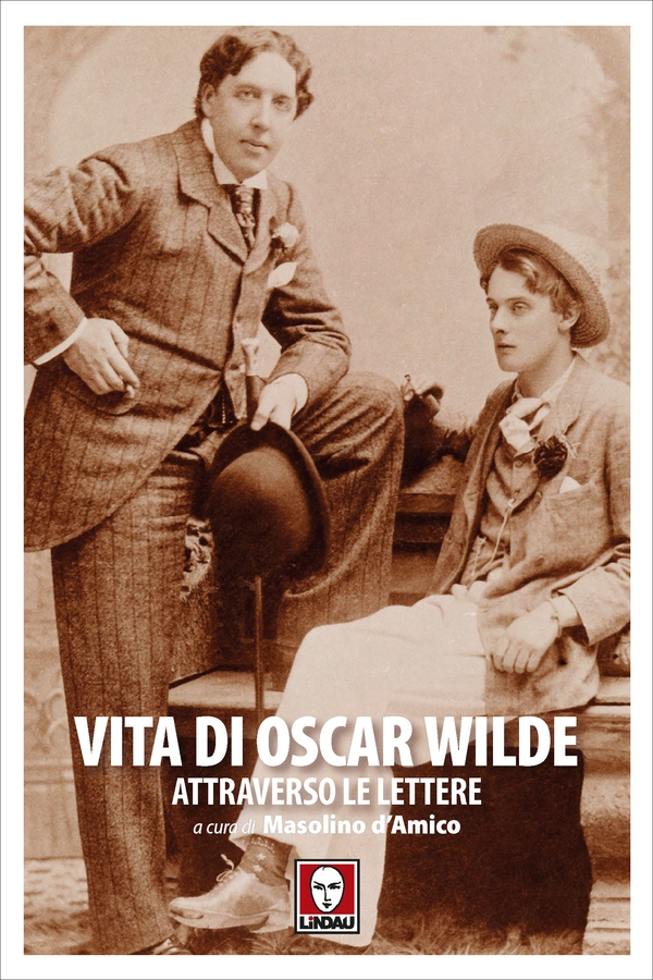 Vita di Oscar Wilde attraverso le lettere - Librerie.coop Vita di Oscar Wilde attraverso le lettere - Librerie.coop