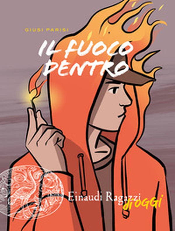 Il fuoco dentro - Librerie.coop Il fuoco dentro - Librerie.coop