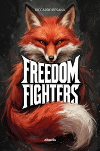 Freedom fighters - Librerie.coop