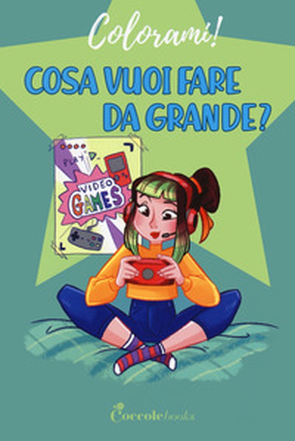 Cosa vuoi fare da grande? - Librerie.coop Cosa vuoi fare da grande? - Librerie.coop