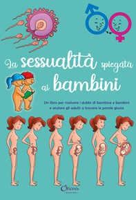 La sessualità spiegata ai bambini - Librerie.coop