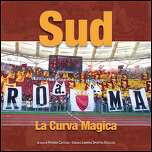 Sud. La curva magica - Librerie.coop Sud. La curva magica - Librerie.coop