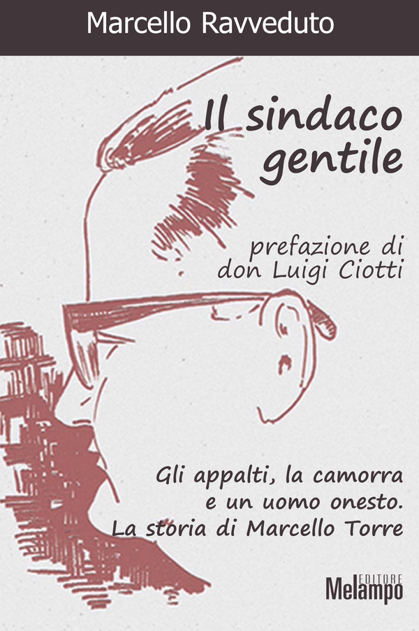 Il sindaco gentile - Librerie.coop