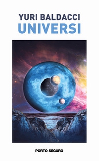 Universi. E altre infinite vite - Librerie.coop