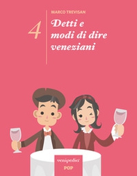 Detti e modi di dire veneziani - Vol. 4 - Librerie.coop