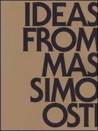 Ideas from Massimo Osti. Ediz. italiana e inglese - Librerie.coop