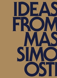 Ideas from Massimo Osti. Ediz. italiana e inglese - Librerie.coop