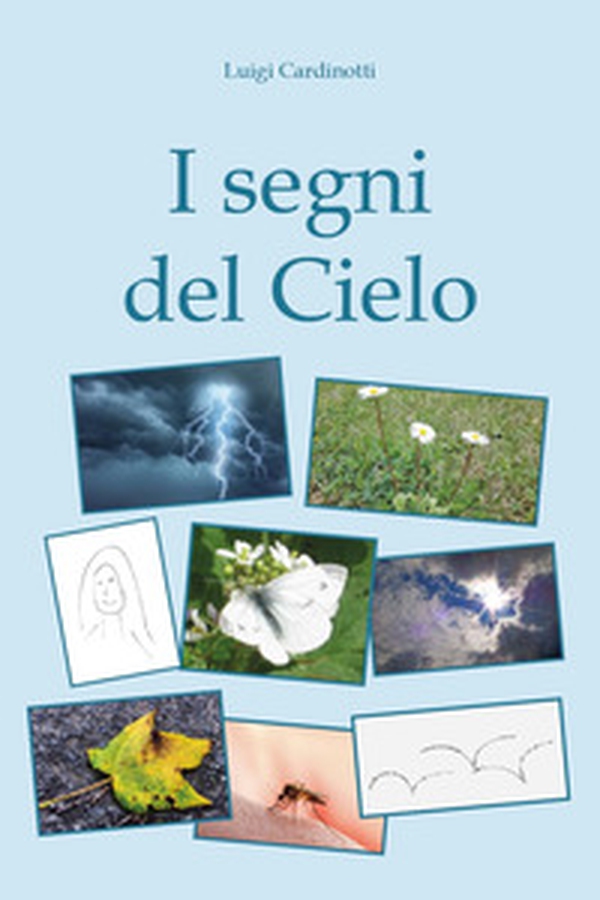 I segni del Cielo - Librerie.coop
