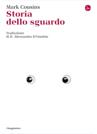 Storia dello sguardo - Librerie.coop Storia dello sguardo - Librerie.coop