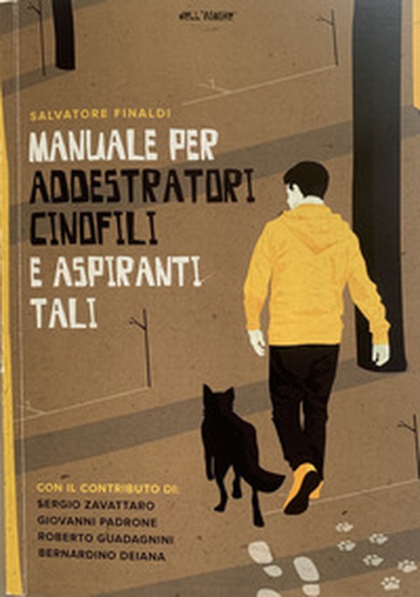 Manuela per addestratori cinofili e aspiranti tali - Librerie.coop Manuela per addestratori cinofili e aspiranti tali - Librerie.coop