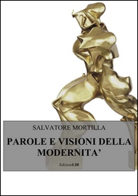 Parole e visioni della modernità - Librerie.coop Parole e visioni della modernità - Librerie.coop
