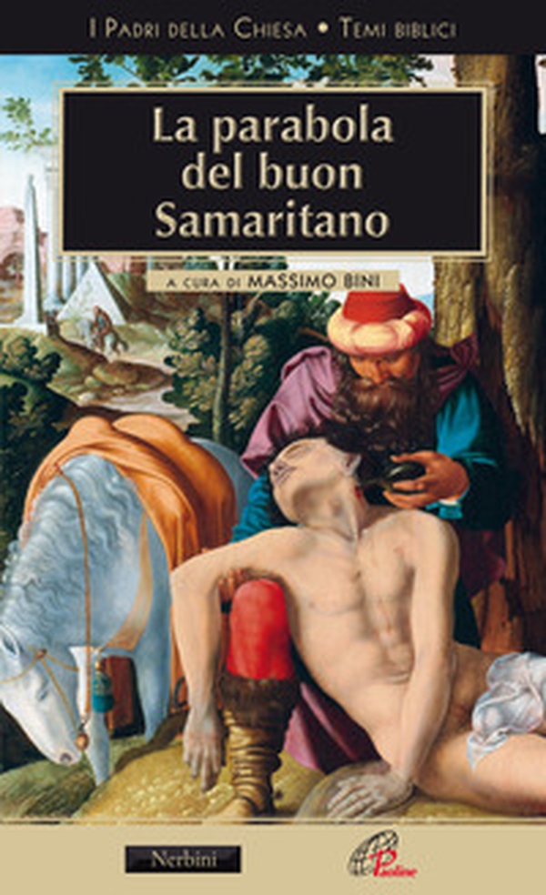 La parabola del buon samaritano - Librerie.coop La parabola del buon samaritano - Librerie.coop
