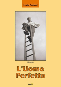 L'uomo perfetto - Librerie.coop