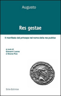 Res gestae. Il manifesto del princeps nel nome della res publica. Ediz. italiana, latina e greca - Librerie.coop Res gestae. Il manifesto del princeps nel nome della res publica. Ediz. italiana, latina e greca - Librerie.coop