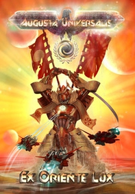 Ex Oriente Lux. Augusta universalis - Librerie.coop