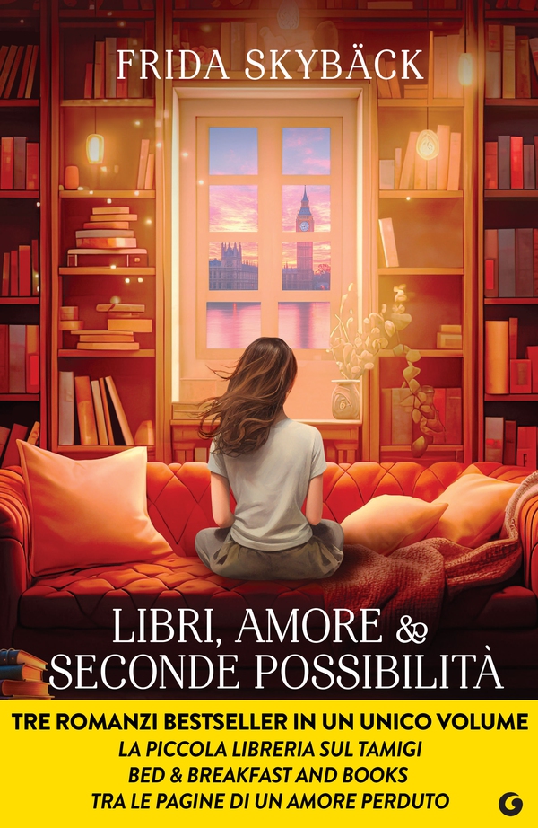 Libri, amore e seconde possibilità. Tre romanzi bestseller in un unico volume. - Librerie.coop