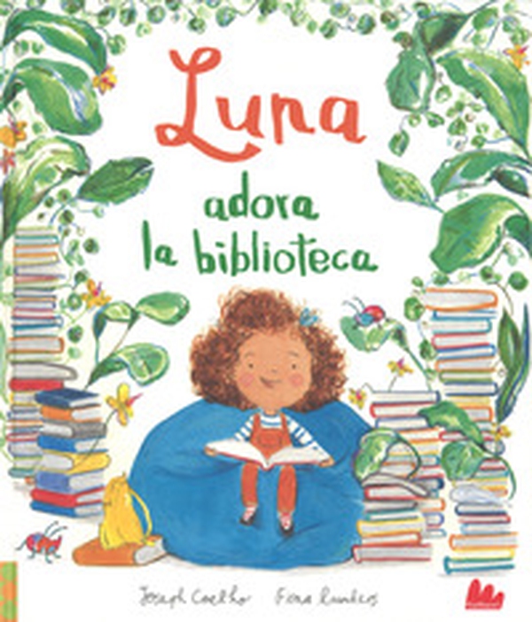Luna adora la biblioteca - Librerie.coop Luna adora la biblioteca - Librerie.coop
