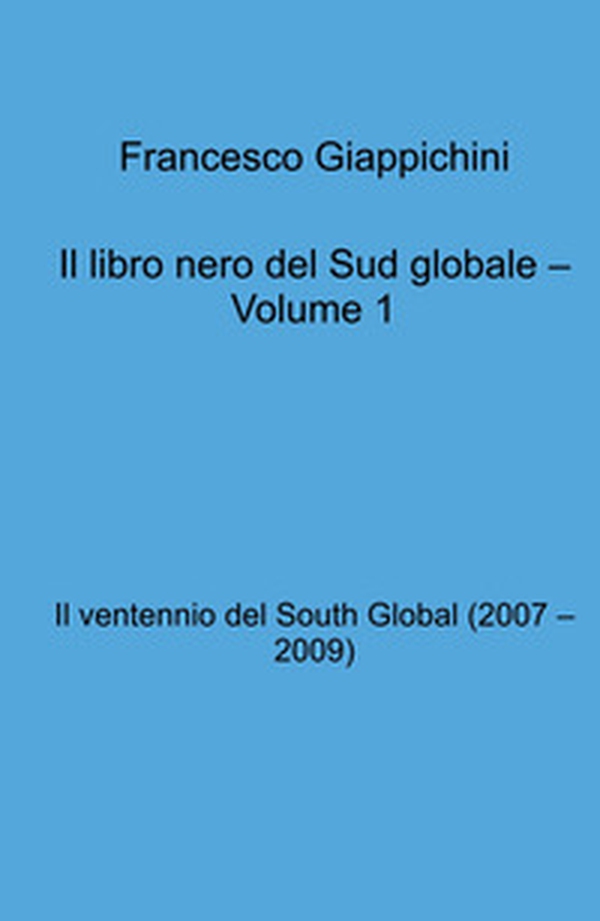 Il libro nero del Sud globale - Vol. 1 - Librerie.coop Il libro nero del Sud globale - Vol. 1 - Librerie.coop