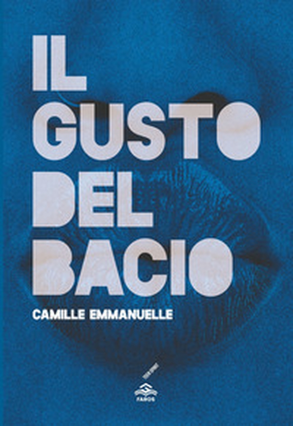 Il gusto del bacio - Librerie.coop Il gusto del bacio - Librerie.coop