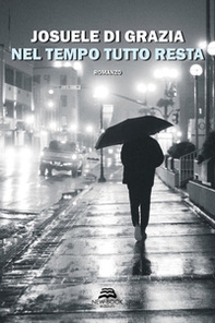 Nel tempo tutto resta - Librerie.coop Nel tempo tutto resta - Librerie.coop