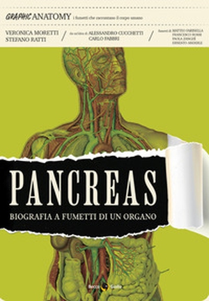 Pancreas. Biografia a fumetti di un organo - Librerie.coop