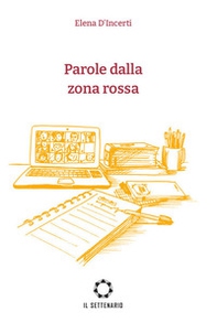 Parole dalla zona rossa - Librerie.coop