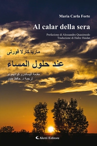 Al calar della sera. Ediz. italiana e araba - Librerie.coop Al calar della sera. Ediz. italiana e araba - Librerie.coop