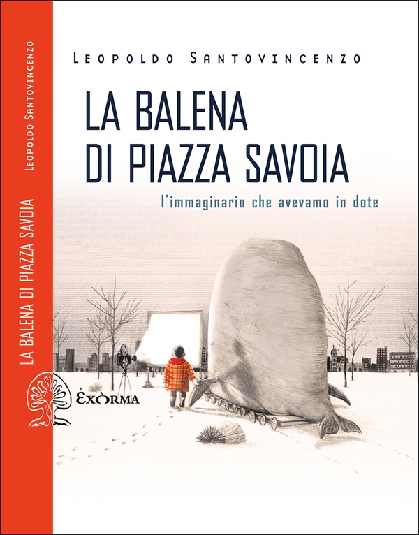 La balena di Piazza Savoia - Librerie.coop La balena di Piazza Savoia - Librerie.coop