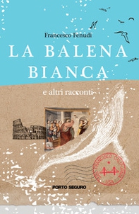 La balena bianca - Librerie.coop