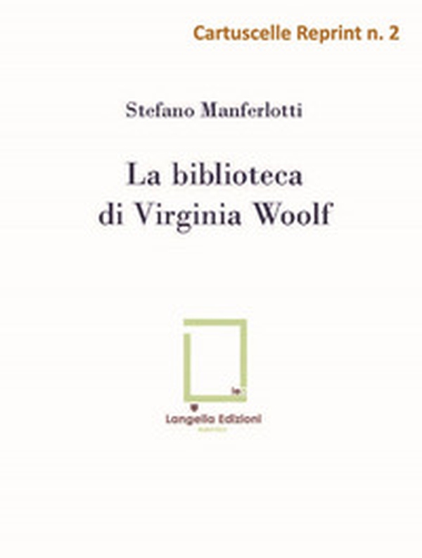 La biblioteca di Virginia Woolf - Librerie.coop La biblioteca di Virginia Woolf - Librerie.coop