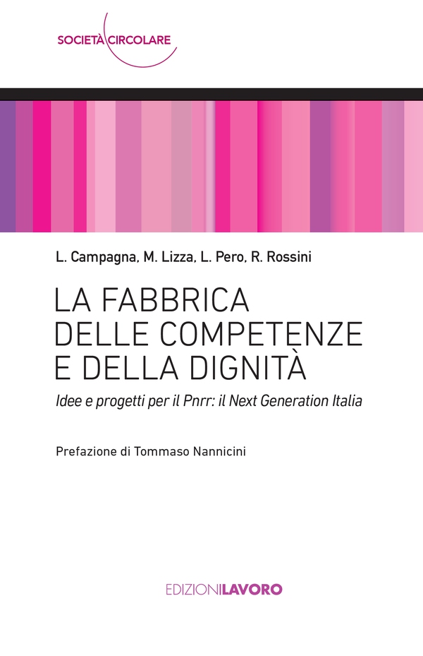 La fabbrica delle competenze e della dignità - Librerie.coop La fabbrica delle competenze e della dignità - Librerie.coop