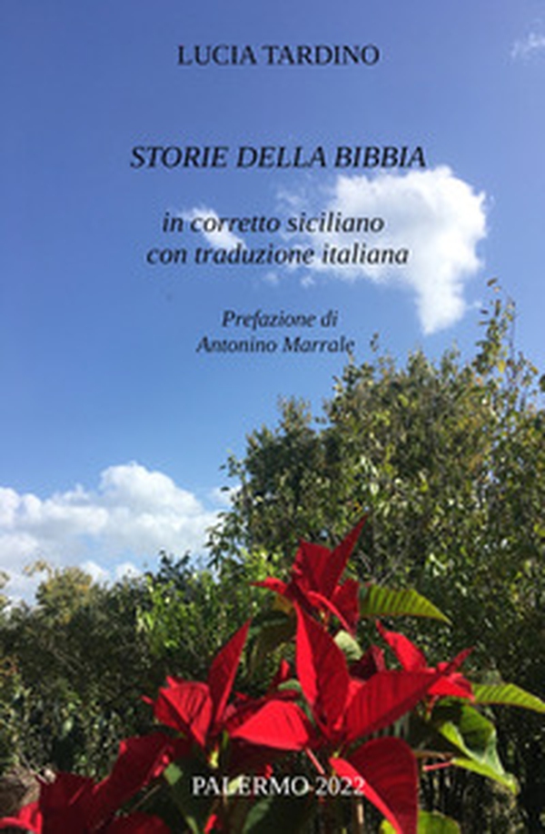 Storie della Bibbia in corretto siciliano con traduzione italiana - Librerie.coop Storie della Bibbia in corretto siciliano con traduzione italiana - Librerie.coop