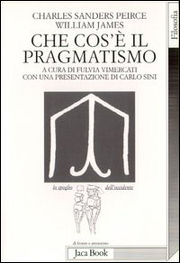 Che cos'è il pragmatismo - Librerie.coop