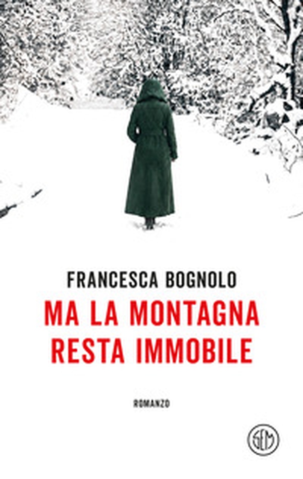 Ma la montagna resta immobile - Librerie.coop