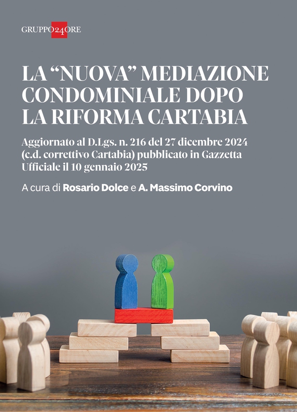 La nuova mediazione condominiale dopo la riforma Cartabia - Librerie.coop La nuova mediazione condominiale dopo la riforma Cartabia - Librerie.coop