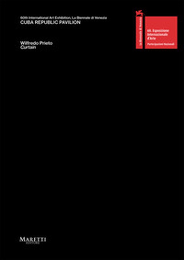Wilfredo Prieto. Curtain. Ediz. inglese e spagnola - Librerie.coop Wilfredo Prieto. Curtain. Ediz. inglese e spagnola - Librerie.coop