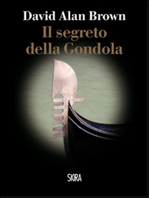 Il segreto della gondola - Librerie.coop Il segreto della gondola - Librerie.coop