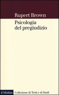 Psicologia del pregiudizio - Librerie.coop